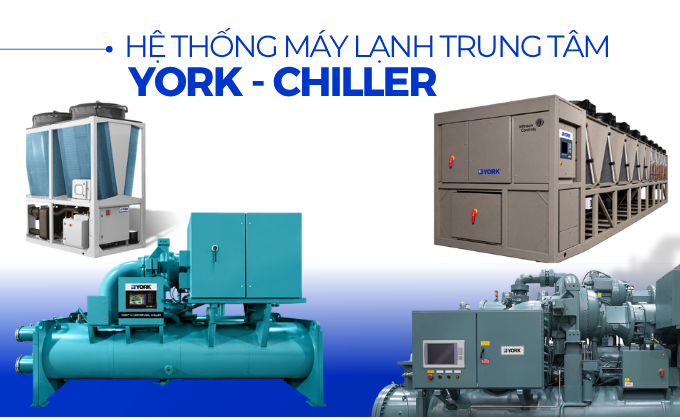Hệ thống máy lạnh trung tâm Chiller