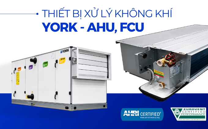 Thiết bị xử lý không khí AHU, FCU